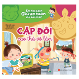 Sách: Cặp Đôi Cao Thủ Võ Lâm - Em Học Cách Giữ An Toàn Cho Bản Thân