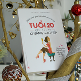 Sách: Tuổi 20, Sức Hút Từ Kỹ Năng Giao Tiếp