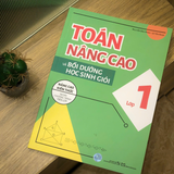 Sách: Toán Nâng Cao Và Bồi Dưỡng Học Sinh Giỏi - Lớp 1 (TB)