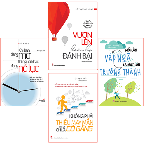  Bookset: Vươn Lên Để Tiến Đến Thành Công (Không Phải Thiếu May Mắn Chỉ Là Chưa Cố Gắng (Tái Bản) + Vươn Lên Hoặc Bị Đánh Bại (Tái Bản)  + Khi Bạn Đang Mơ Thì Người Khác Đang Nỗ Lực (Tái Bản) + Mỗi Lần Vấp Ngã Là Một Lần Trưởng Thành) 