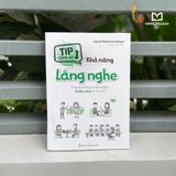 Sách: Tip Công Sở 1 - Khả Năng Lắng Nghe