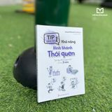 Sách: Tip Công Sở 1 - Khả Năng Hình Thành Thói Quen