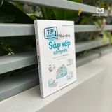 Sách: Tip Công Sở 1 - Khả Năng Sắp Xếp Công Việc (Tái Bản)