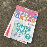 Sách: Phiếu Ôn Tập Cuối Tuần Tiếng Việt Lớp 1