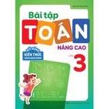 Sách: Combo Toán Từ Cơ Bản Đến Nâng Cao Lớp 3 (Toán Nâng Cao + Bài Tập Toán Nâng Cao + Rèn Kĩ Năng Học Tốt Toán + Giải Kĩ Năng Giải Toán)