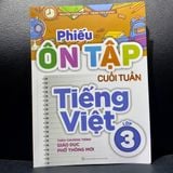 Sách: Phiếu Ôn Tập Cuối Tuần Tiếng Việt - Lớp 3 (Theo Chương Trình Giáo Dục Phổ Thông Mới)