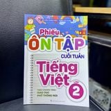 Sách: Phiếu Ôn Tập Cuối Tuần Tiếng Việt - Lớp 2 (Theo Chương Trình Giáo Dục Phổ Thông Mới)