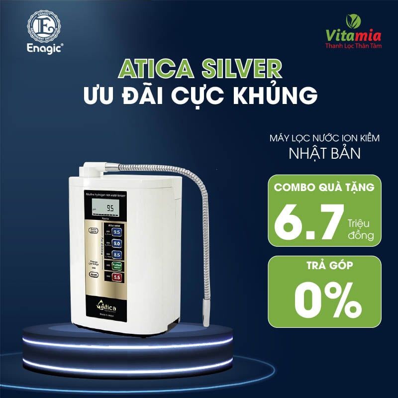  Máy lọc nước điện giải Atica Silver - Giải pháp cho cuộc sống tiện nghi 