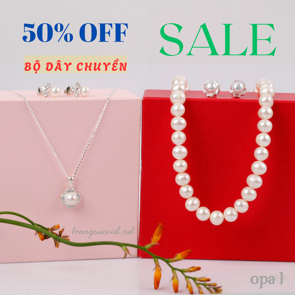  Bộ ngọc trai cho mẹ + ưu đãi bộ dây chuyền cho con 