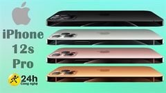 iPhone 12s Pro (iPhone 13 Pro) lộ các tùy chọn màu sắc, mình thích phiên bản Vàng hoàng hôn, còn bạn ưng bụng mẫu nào? 