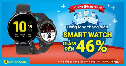 Phá giá đón lễ 2/9, Smartwatch giảm đến 46%, giá chỉ từ 300K, mua ngay kẻo lỡ
