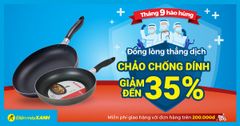  Chảo giảm lớn 35%, giá chỉ từ 150K. Mua online, giao nhanh miễn phí, chị em nội chợ chốt đơn ngay 