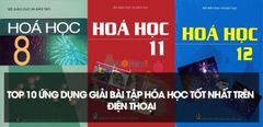  Top 10 ứng dụng giải bài tập Hóa Học tốt nhất trên điện thoại 