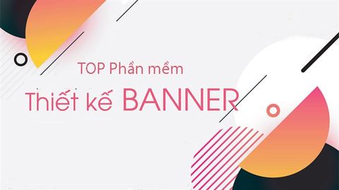 TOP 9 phần mềm thiết kế banner chuyên nghiệp nhất trên máy tính