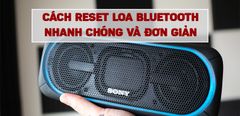  Cách reset loa Bluetooth Bose, JBL, Marshall,... nhanh chóng và đơn giản 