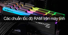  RAM DDR3, DDR4 là gì và khác nhau thế nào? 
