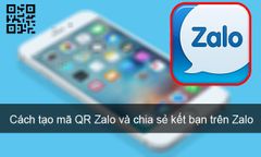 Cách tạo mã QR Zalo và chia sẻ kết bạn trên Zalo cực đơn giản 