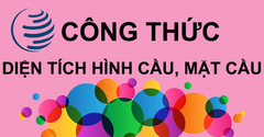  Công thức tính diện tích hình cầu, diện tích mặt cầu đầy đủ, chính xác 