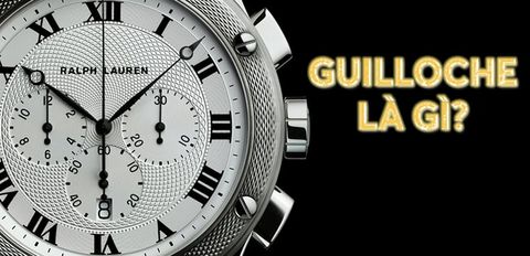Tìm hiểu kỹ thuật chế tác Guilloche trên mặt số của đồng hồ đeo tay
