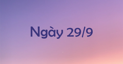  29/9 là ngày gì? Thuộc cung hoàng đạo gì? Có sự kiện nổi bật nào? 