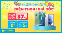  Siêu Sale cuối năm - Top 7 điện thoại giảm đến 37%, trả góp 0%, mua ngay chơi Tết! 