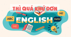  Thì Quá Khứ Đơn trong tiếng Anh - Công thức, cách dùng và bài tập 