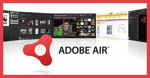 Adobe AIR là gì? Tổng quan về Adobe AIR chi tiết, đầy đủ và mới nhất