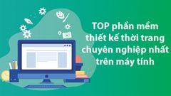  TOP 5 phần mềm thiết kế thời trang trên máy tính tốt nhất hiện nay 