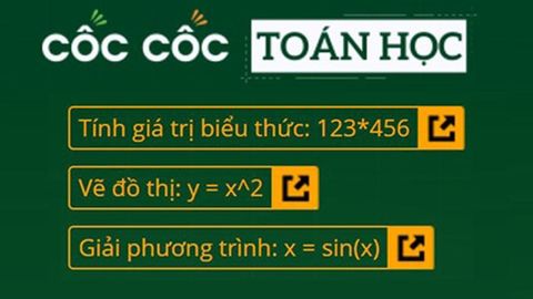 2 cách giải toán nhanh trên trình duyệt web bằng Cốc Cốc (có lời giải)