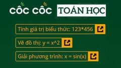  2 cách giải toán nhanh trên trình duyệt web bằng Cốc Cốc (có lời giải) 
