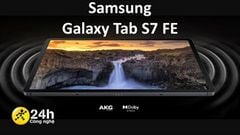  Thêm một thị trường sắp mở bán Galaxy Tab S7 FE, hy vọng cả phiên bản 4G và 5G sẽ sớm về Việt Nam với giá tốt 
