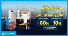  Top 10 gia dụng giảm SỐC đến 60%, giá giảm hơn nửa rất đáng sắm trong khuyến mãi Hết giãn cách 