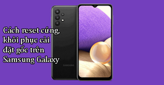  Tổng hợp 5 cách reset cứng, khôi phục cài đặt gốc Samsung Galaxy 