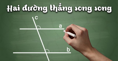 Phương pháp, cách chứng minh hai đường thẳng song song có bài tập