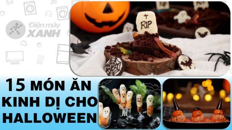 Tổng hợp 15 món ăn kinh dị trong ngày Halloween bạn không thể bỏ qua