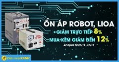  Mua ổn áp ROBOT, LiOA giảm giá SỐC 8%, mua kèm giảm đến 12% 