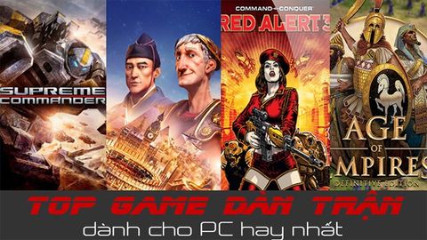 Top game dàn trận dành cho PC hay nhất bạn không thể bỏ lỡ