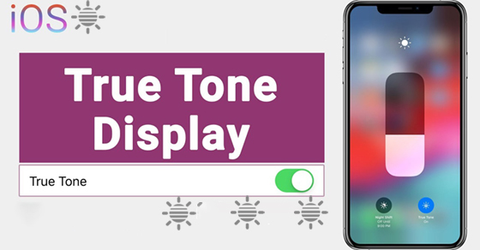 True Tone là gì? Có trên những thiết bị nào? Cách bật, tắt True Tone