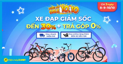Top 6 xe đạp giảm SỐC đến 30%, trả góp 0% giới hạn 50 suất, từ ngày 8-10/10