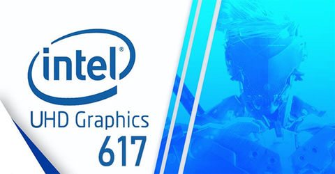 Card đồ họa tích hợp Intel UHD Graphics 617 là gì? Có mạnh không?