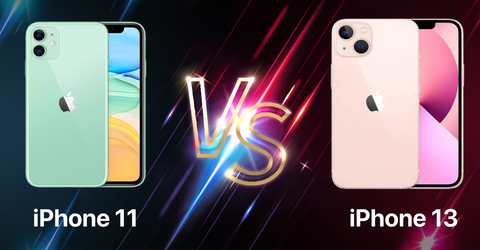 So sánh iPhone 13 và iPhone 11 - Bạn nên sở hữu dòng iPhone nào