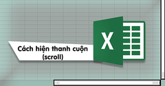  Cách hiện thanh scroll kéo ngang, dọc trong Excel 2007, 2010, 2013... 