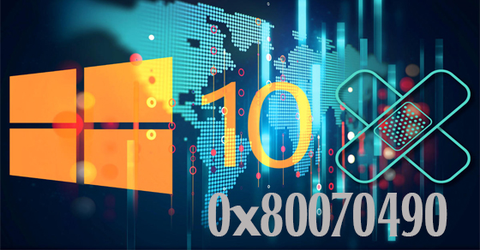 7 cách khắc phục lỗi 0x80070490 khi update Windows 10 hiệu quả
