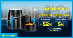  5 mẫu nồi chiên không dầu giảm đến 52%. Hãng xịn giá hời, chốt đơn ngay! 