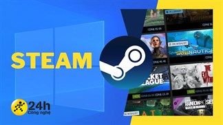 Cách sửa lỗi không mở được Steam trên Windows 10 cực kỳ hiệu quả cho bạn, không biết quả thật đáng tiếc