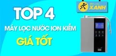  Top 4 máy lọc nước ion kiềm giá tốt, giảm đến 35% tại Trung Tâm Bảo Hành 