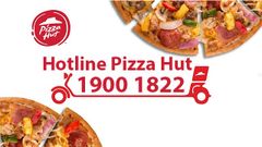  Số điện thoại liên hệ đặt hàng Pizza hut 