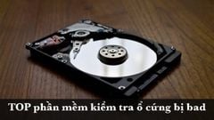  TOP 6 phần mềm kiểm tra ổ cứng bị bad, sửa chữa ổ cứng miễn phí 