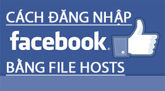  Cách khắc phục không vào được Facebook trên Laptop bằng File Hosts 