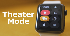  Cách sử dụng chế độ Theater Mode trên Apple Watch chi tiết từ A đến Z 